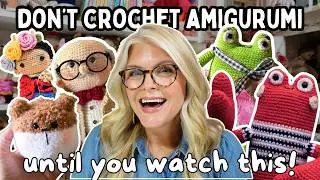 Don't Crochet AMIGURUMI TOYS Until You Watch THIS: