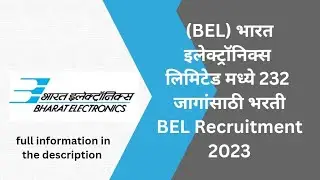 BEL Recruitment 2023A Government of India Enterprise under the Ministry of Defense, Bharat Electroni