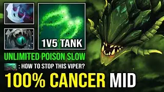 100% MID CANCER 7.37 Unlimited Poison Eye of Skadi Slow 1v5 Passive Break Viper Counter Tank Dota 2