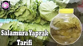 ASLA BOZULMAYAN Salamura Yaprak Tarifi - Salamura Yaprak Nasıl Yapılır