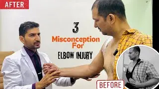 3 Misconception For Elbow Injury | Elbow Injury Recovery