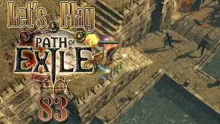 Let's Play Path of Exile, Blind [Ep 83] - Temple Map, Round Two | Patch 2.6 Legacy League