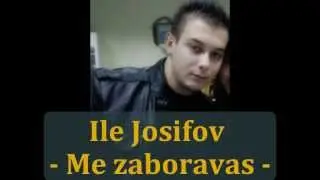 Ile Josifov 2012 Me zaboravas Dj Folk & Radio Zabava