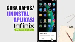 Cara Menghapus Aplikasi Di Hp Infinix | Uninstall Aplikasi Infinix