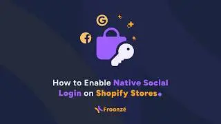 How to enable Social Login(Google and Facebook) on Shopify stores