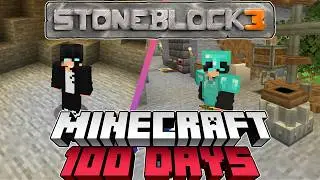 I Spent 100 Days in StoneBlock 3 (Part 1)