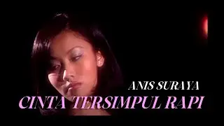 Anis Suraya - Cinta Tersimpul Rapi (Official Music Video)