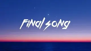 MØ - Final Song (Lyrics)