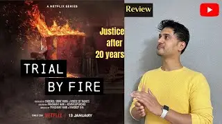 TRIAL BY FIRE Review | Netflix series | Rajshri Deshpande, Abhay Deol | ScreenPool