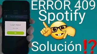 🎵🎶🔨 Como QUITAR el ERROR 409 en SPOTIFY PASO a PASO
