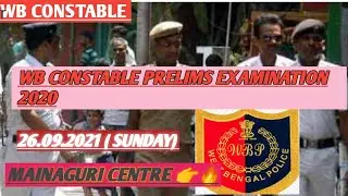 WB CONSTABLE PRELIMS EXAMINATION 26.09.2021 MAINAGURI CENTRE ALLDETAILS 