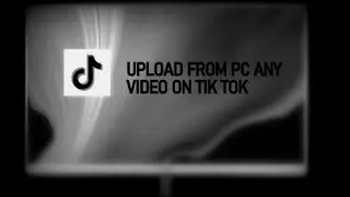 TIK TOK UPLOAD VIDEO FROM PC (VIDEO DOES NOT EXIST WHILE TRYING TO UPLOAD)