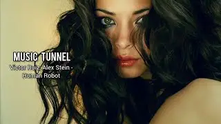 Victor Ruiz, Alex Stein - Human Robot