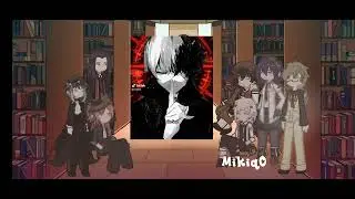 Bsd react to Dazai | By Mikiq0 | Full part | 2x | D