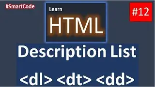 HTML Description List Tag  | HTML Course | Part 12