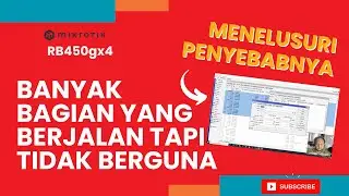 CARI PENYEBAB CPU LOAD TINGGI DI MIKROTIK RB450GX4 | TUTORIAL MIKROTIK
