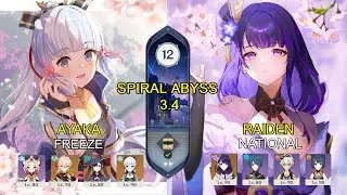 3.4 Spiral Abyss Floor 12 9 Stars C0 AYAKA FREEZE & C2 RAIDEN  NATIONAL  - Genshin Impact