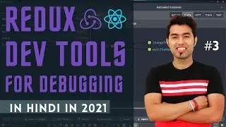 🔴 Installation & How to use Redux Dev Tools in React App in 2021