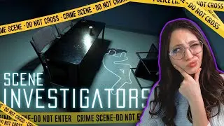 Solve the Crime, It’ll be Easy They Said | Scene Investigators Case 1