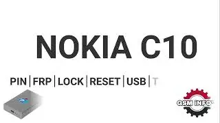 NOKIA C10│TA-1342│PIN│FRP│LOCK│RESET│USB│TEST POINT│PANDORA BOX│GSMiNFO