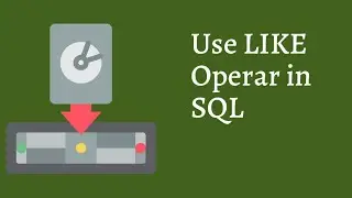 Like operator in SQL | Like operator example in SQL | SQL LIKE Operator | SQL Tutorial for Beginners