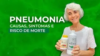 Pneumonia: causas, sintomas e risco de morte!
