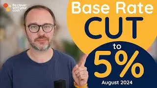 At last! Base rate cut to 5% - what it means for savings & borrowing (August 2024 update)