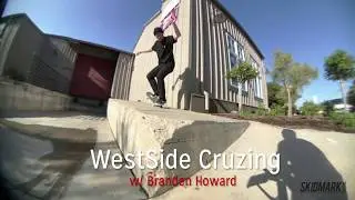 WestSide Cruzing | w/ Branden Howard