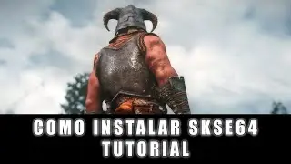 Como Instalar SKSE64 En Skyrim - Guía De Instalación - Como Instalar Mods En Skyrim #2
