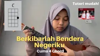 Berkibarlah bendera negri ku (Tutorial Ukulele) MUDAH!