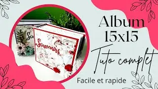 TUTO ALBUM COMPLET POUR PAPIER 15*15 | Super facile | 30 photos | Chat Scrap |