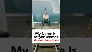 My Name Is Dwayne Johnson.....Sometimes Asshole #therock #motivation