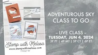 🔴 LIVE: Stampin' Up! Adventurous Sky Bundle & Class to Go
