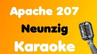 Apache 207 • Neunzig • Karaoke