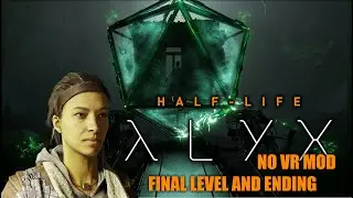 Half Life Alyx - Alyx Storms The Combine Vault To Save Freeman [NOVR MOD] (Final Mission + Ending)