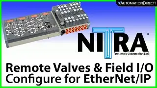 Nitra PAL Configuration: EtherNet/Ip Remote Pneumatics and Field I/O from AutomationDirect