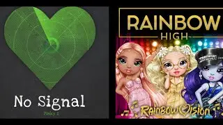 [MASHUP] No Signal (Instrumental) X Hero (Pinky-Z X Rainbow High)