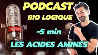 Cours podcast: LES ACIDES AMINÉS