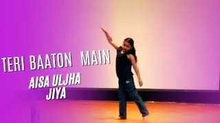 Teri Baaton Main Aisa Uljha Jiya Dance Video || Sharky Choreography