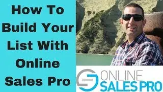 How To Build Your List With Online Sales Pro