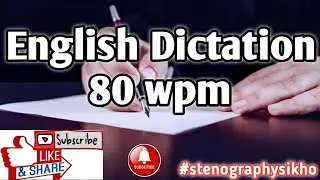 80 WPM English Dictation | 80 Speed English Dictation | English Shorthand 80 wpm | 