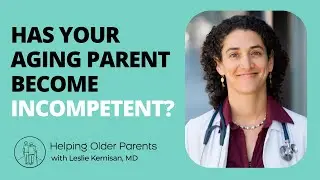 How to Know if Your Aging Parent Can Still Make Decisions