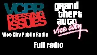 GTA: Vice City - Vice City Public Radio | Full radio