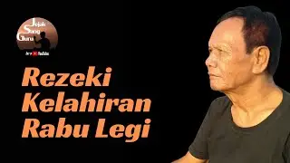 JSG - REZEKI KELAHIRAN RABU LEGI