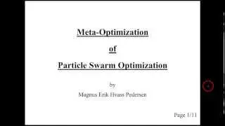 Meta-Optimization of Particle Swarm Optimization (Talk)