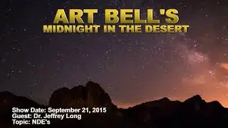 Art Bell MITD -  Dr. Jeffrey Long - Nde's