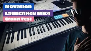 Launchkey MK4 - Grand test du nouveau clavier maître Novation