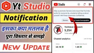 Help Us Promote Fairness And Ensure That YouTube Works For Everyone || Yt Studio New Update