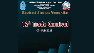 12th Trade Carnival  |  Organized by BBA Department  |  07.02.2025