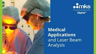 Medical Applications and Laser Beam Analysis